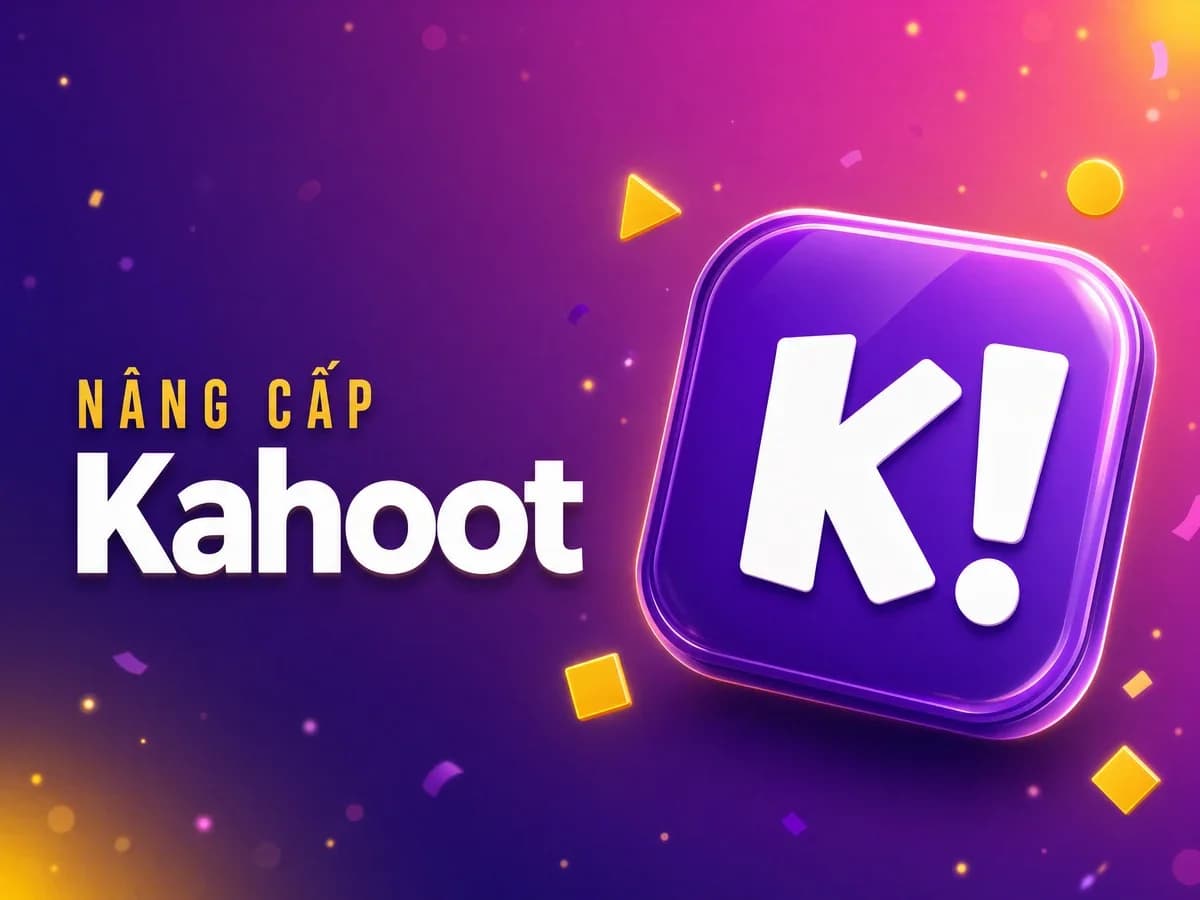 Mua Kahoot! Giá Tốt - Hỗ trợ nâng cấp