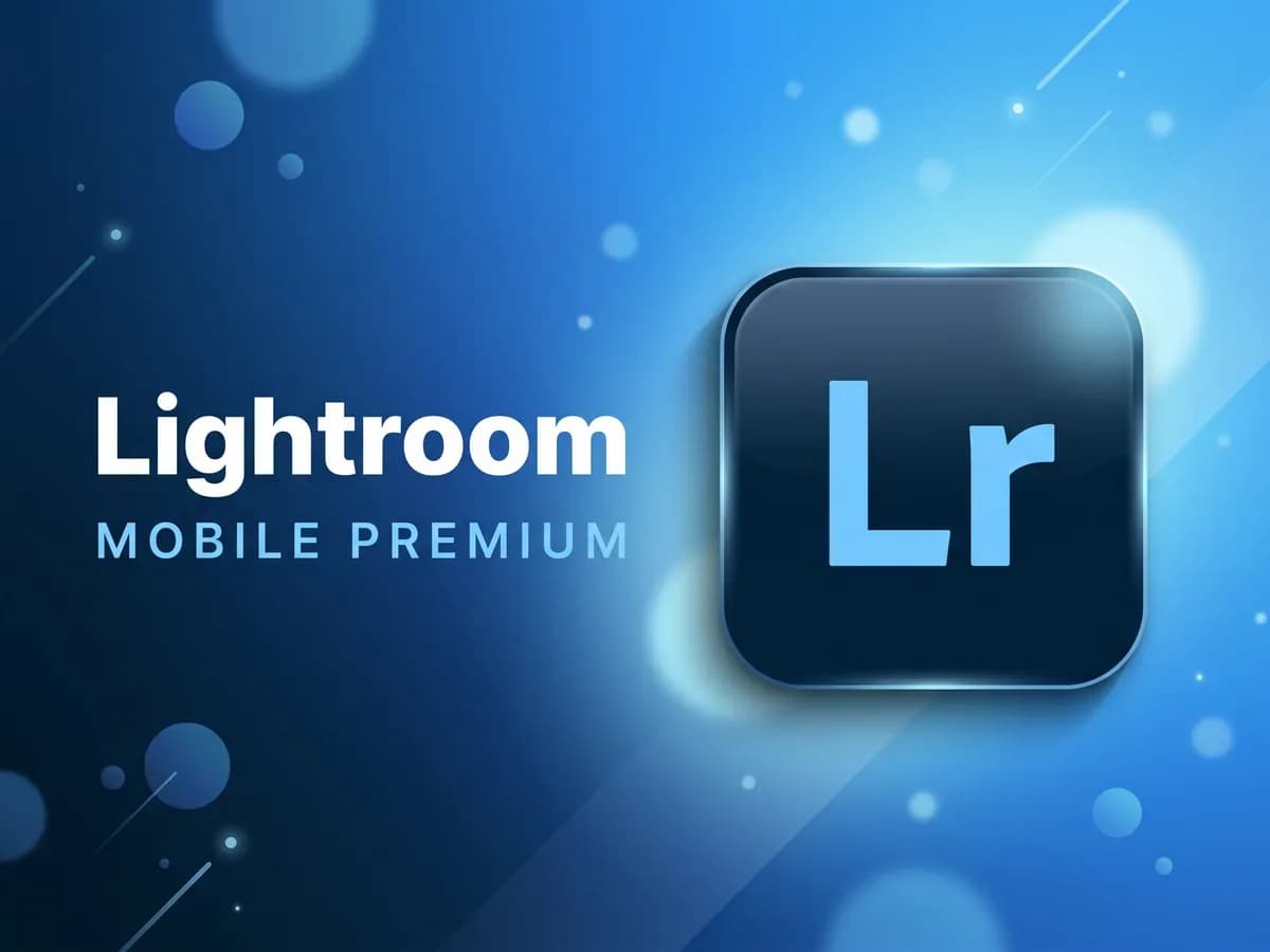 Mua Lightroom Mobile Premium Giá Tốt - Hỗ trợ nâng cấp