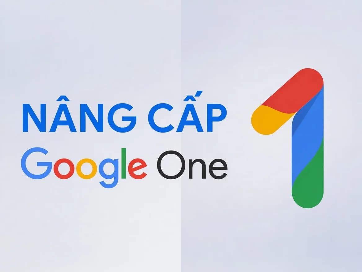 Nâng cấp Google One chính chủ