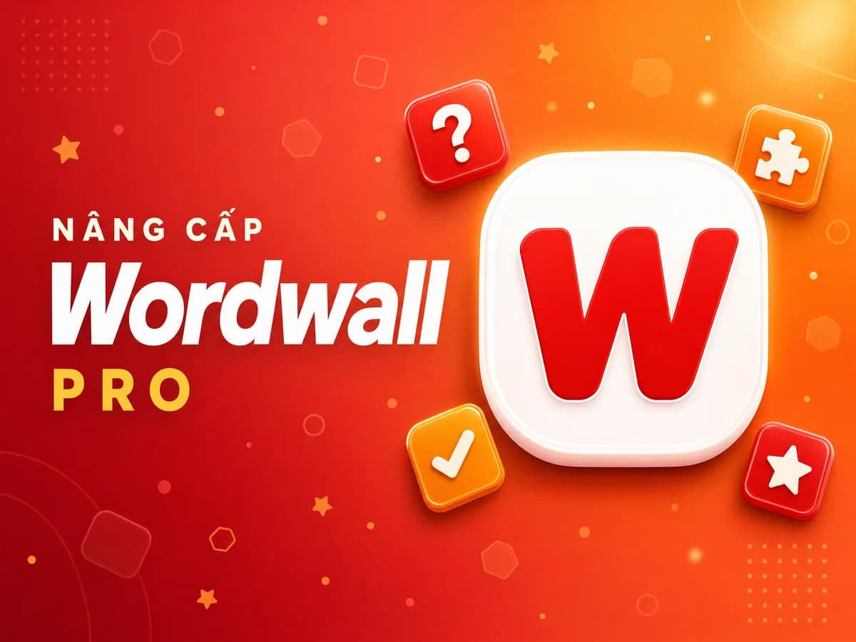 Mua Wordwall Pro Giá Tốt - Hỗ trợ nâng cấp